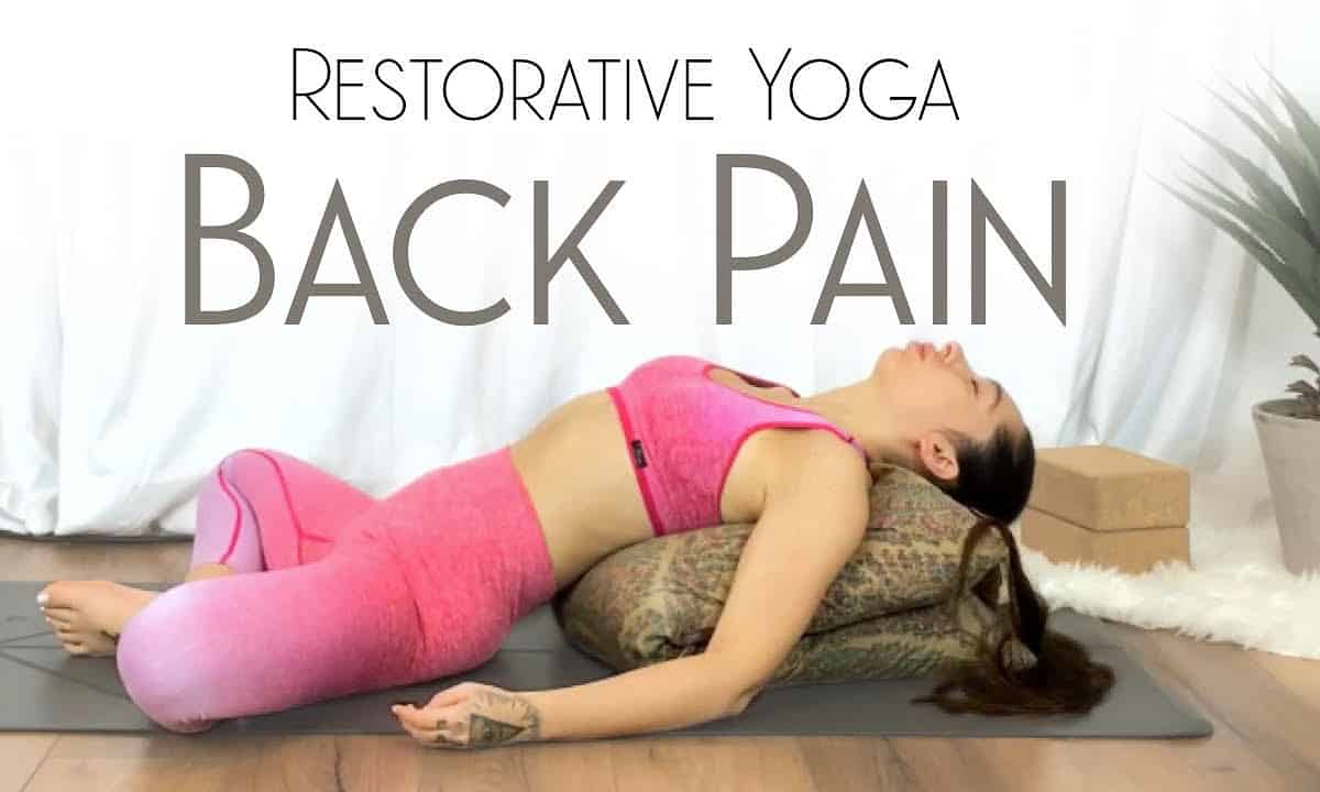 Restorative yoga for back pain