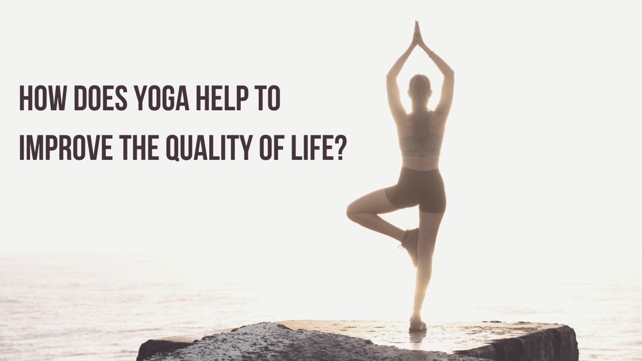 Ways Yoga Can Enhance Your Life